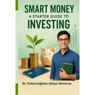 [UKP001] SMART MONEY: A STARTER GUIDE TO INVESTMENT